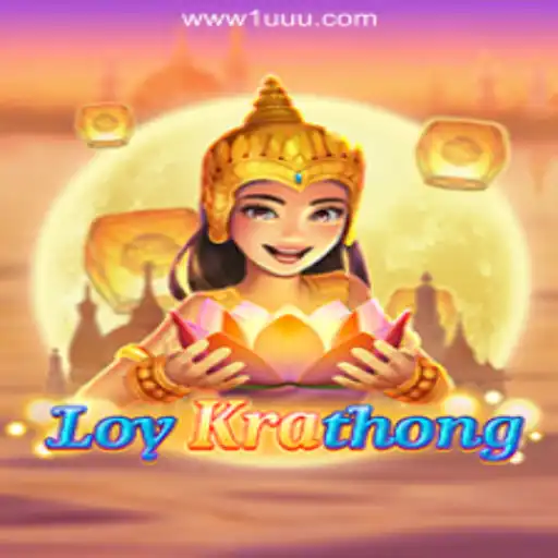 Discover LoyKrathong: A Unique Gaming Experience at 1UUU.COM Online Cassino Brasil #1